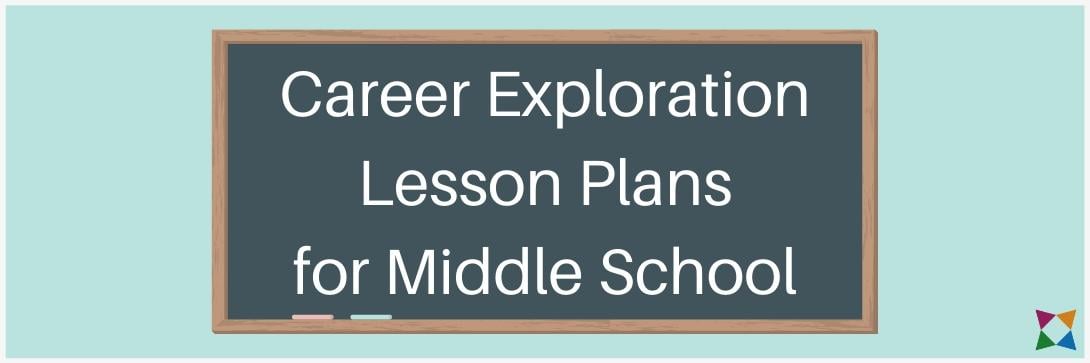 4 best career exploration lesson plans for middle school